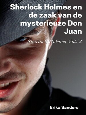 cover image of Sherlock Holmes en de zaak van de mysterieuze Don Juan